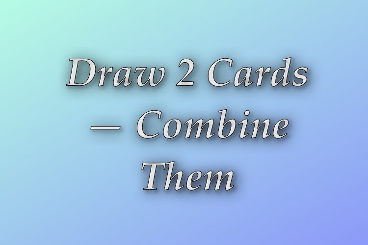 http://zhurnaly.com/images/Think_Better/Draw_2_Cards_Combine_Them.jpg
