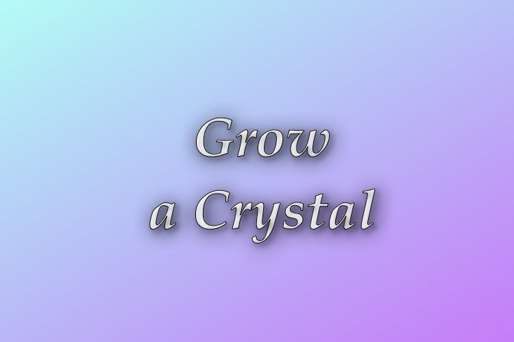 http://zhurnaly.com/images/Think_Better/Grow_a_Crystal.jpg